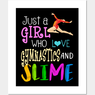 Just A Girl Who Loves Gymnastics And Slime Posters and Art